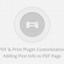 the pdf & print plugin customization – adding post info to pdf page screenshot 1