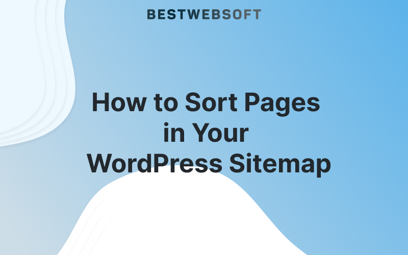 sitemap wordpress sorting feature