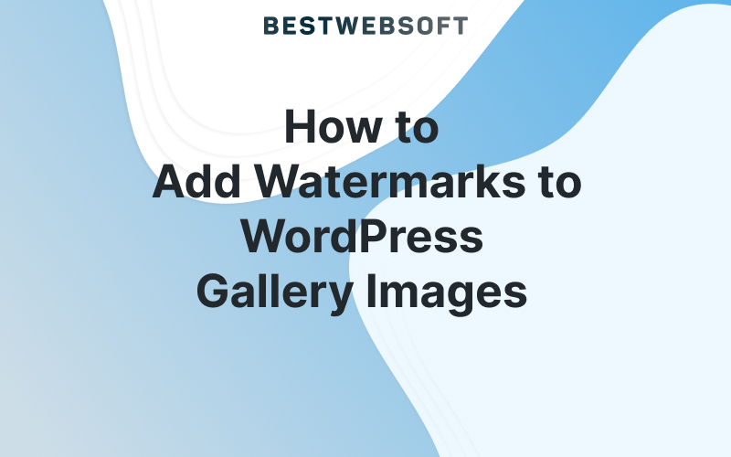 How to Add Watermarks to WordPress Gallery Images