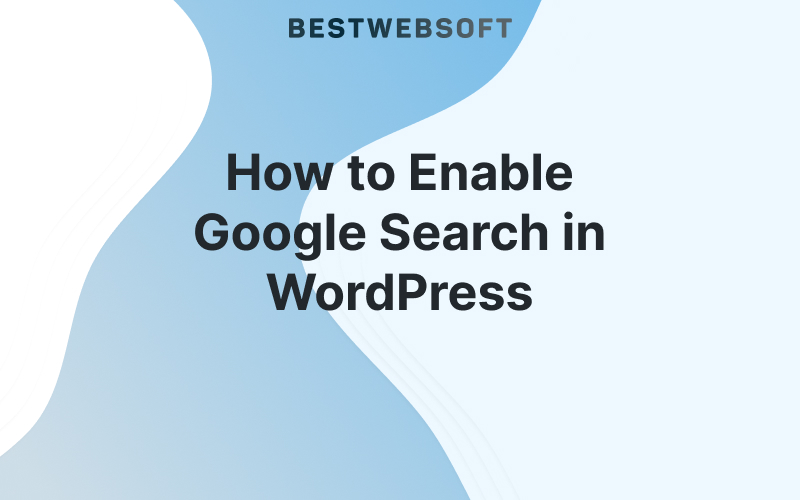 How to Enable Google Search in WordPress